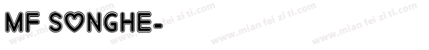 MF SongHe字体转换